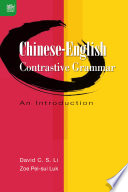 Chinese-English contrastive grammar : an introduction /