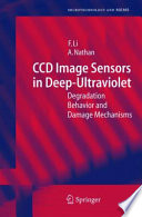 CCD image sensors in deep-ultraviolet : degradation behavior and damage mechanisms /