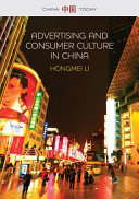 Advertising and consumer culture in China /