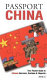 Passport China : your pocket guide to Chinese business, customs & etiquette /