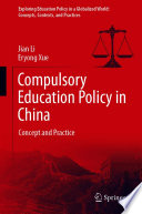 Compulsory Education Policy in China : Concept and Practice /