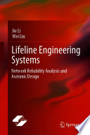 Lifeline Engineering Systems : Network Reliability Analysis and Aseismic Design /