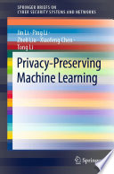 Privacy-Preserving Machine Learning /