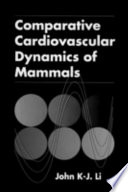 Comparative cardiovascular dynamics of mammals /