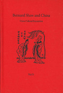 Bernard Shaw and China : cross-cultural encounters /