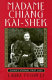 Madame Chiang Kai-Shek : China's eternal first lady /