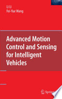 Advanced motion control and sensing for intelligent vehicles /