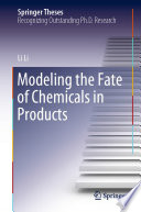 Modeling the Fate of Chemicals in Products /