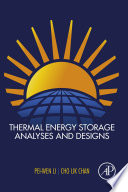 Thermal energy storage analyses and designs /