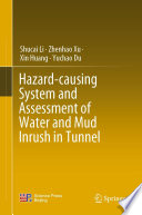 Hazard-causing System and Assessment of Water and Mud Inrush in Tunnel /