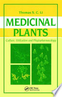Medicinal plants : culture, utilization and phytopharmacology /