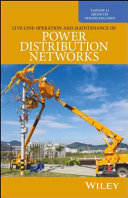Live-line operation and maintenance of power distribution networks /
