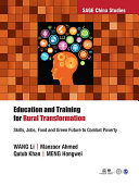 Education and training for rural transformation : skills, jobs, food and green future to combat poverty /