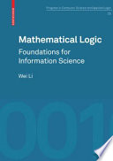Mathematical logic : foundations for information science /