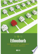 Ethnoburb : the new ethnic community in urban America /