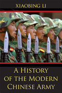 A history of the modern Chinese Army /