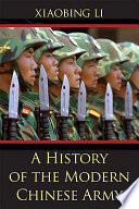 A history of the modern Chinese Army /