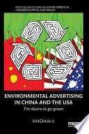 Environmental advertising in China and the USA : the desire to go green /