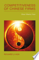 Competitiveness of Chinese firms : West meets East /