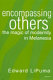 Encompassing others : the magic of modernity in Melanesia /