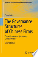 The Governance Structures of Chinese Firms : China's Innovation System and Chinese Model /