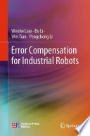 Error Compensation for Industrial Robots /