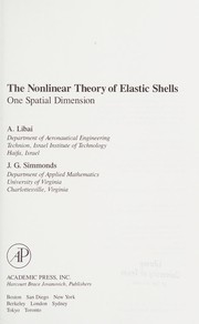 The nonlinear theory of elastic shells : one spatial dimension /