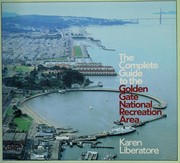 The complete guide to the Golden Gate National Recreation Area /