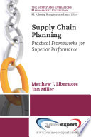 Supply chain planning : practical frameworks for superior performance /