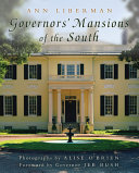 Governors' mansions of the South /