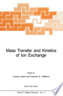 Mass Transfer and Kinetics of Ion Exchange /
