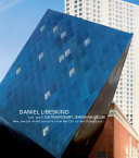 Daniel Libeskind and the Contemporary Jewish Museum : new Jewish architecture from Berlin to San Francisco /