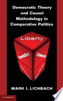 Democratic theory and causal methodology in comparative politics /