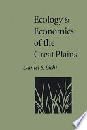 Ecology and economics of the Great Plains /