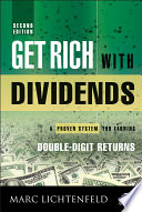 Get rich with dividends : a proven system for earning double-digit returns /