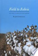 Field to fabric : the story of American Cotton Growers /