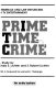 Prime time crime : criminals and law enforcers in TV entertainment : a study /