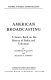 American broadcasting ; a source book on the history of radio and television /