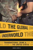 The global underworld : transnational crime and the United States /