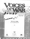 Voices of war : front line and home front /