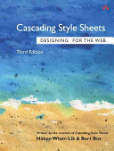Cascading style sheets : designing for the Web /