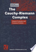 The Cauchy-Riemann complex : integral formulae and Neumann problem /