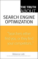 The truth about search engine optimization /