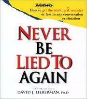 Never be lied to again /