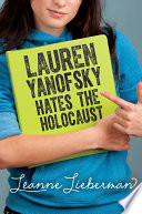 Lauren Yanofsky hates the Holocaust /