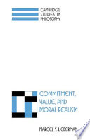 Commitment, value, and moral realism /