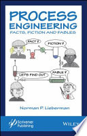 Process Engineering Beginner's Guide.