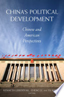 China's political development : Chinese and American perspectives /