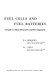 Fuel cells and fuel batteries ; a guide to their research and development /