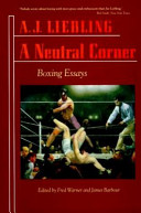 A neutral corner : boxing essays /